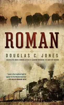 Roman: Ein Roman aus dem Westen - Roman: A Novel of the West