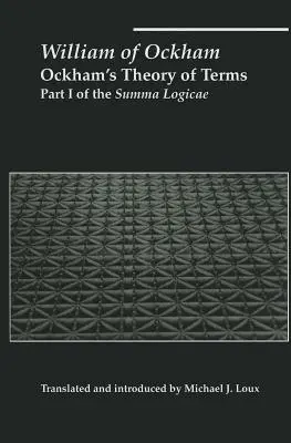 Ockhams Theorie der Begriffe: Teil I der Summa Logicae - Ockham's Theory of Terms: Part I of the Summa Logicae