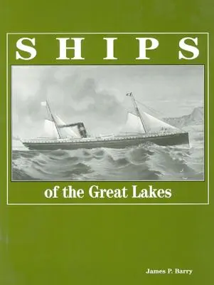 Schiffe auf den Großen Seen - Ships of the Great Lakes