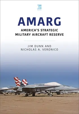 Amarg: Amerikas strategische Reserve für Militärflugzeuge - Amarg: America's Strategic Military Aircraft Reserve