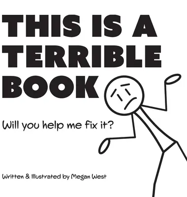 Das ist ein schreckliches Buch - hilfst du mir, es zu reparieren?: Lustiges interaktives Vorlesebuch für Kinder - This is a Terrible Book - Will You Help Me Fix It?: Funny Interactive Read Aloud Book for Kids