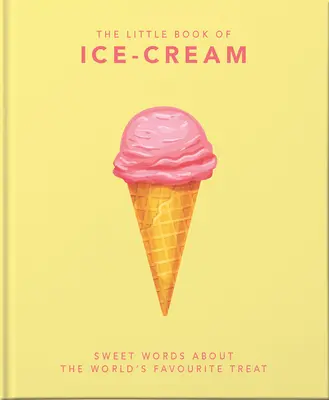 Das kleine Buch von Eiscreme - The Little Book of Ice Cream