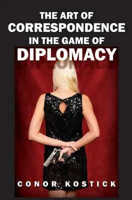 Die Kunst der Korrespondenz im Spiel der Diplomatie - The Art of Correspondence in the Game of Diplomacy