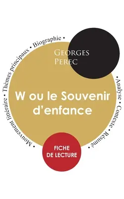 Fiche de lecture W ou le Souvenir d'enfance (tude intgrale)