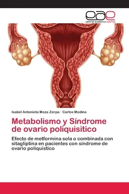 Metabolismus und Syndrom des polnischen Eierstocks - Metabolismo y Sndrome de ovario poliquisitico