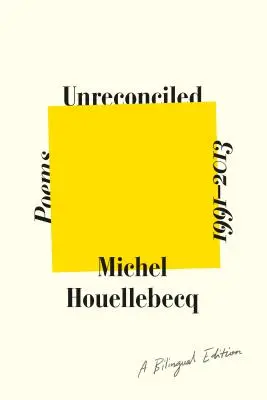 Unversöhnt: Gedichte 1991-2013; Eine zweisprachige Ausgabe - Unreconciled: Poems 1991-2013; A Bilingual Edition