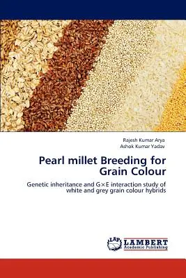 Züchtung von Perlhirse auf Kornfarbe - Pearl millet Breeding for Grain Colour