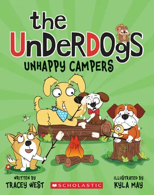 Unglückliche Camper (Die Underdogs #3) - Unhappy Campers (the Underdogs #3)