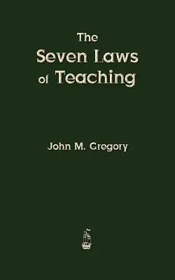 Die sieben Gesetze des Lehrens - The Seven Laws of Teaching