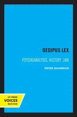 Ödipus Lex: Psychoanalyse, Geschichte, RechtBand 3 - Oedipus Lex: Psychoanalysis, History, Lawvolume 3