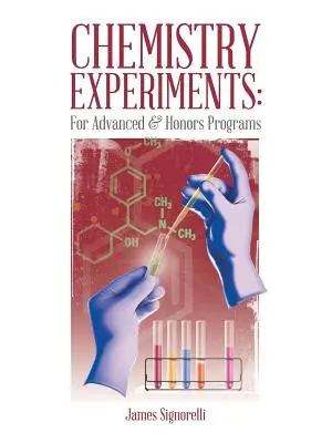 Chemie-Experimente: Für Fortgeschrittene & Honors-Programme - Chemistry Experiments: For Advanced & Honors Programs