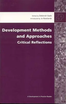 Entwicklungsmethoden und -ansätze: Kritische Überlegungen - Development Methods and Approaches: Critical Reflections
