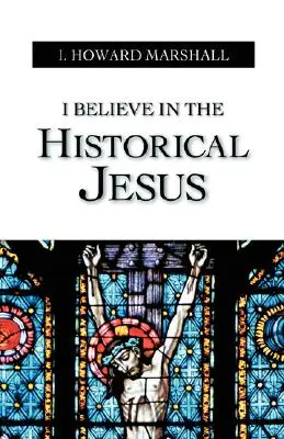 Ich glaube an den historischen Jesus - I Believe in the Historical Jesus