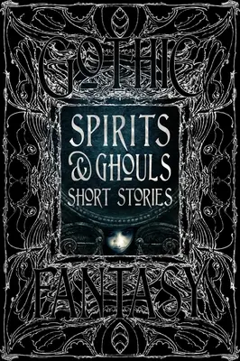 Geister & Gespenster Kurzgeschichten - Spirits & Ghouls Short Stories