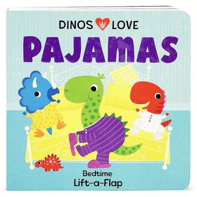 Dinos lieben Pyjamas - Dinos Love Pajamas