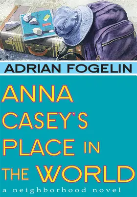 Anna Caseys Platz in der Welt - Anna Casey's Place in the World