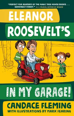 Eleanor Roosevelt ist in meiner Garage! - Eleanor Roosevelt's in My Garage!