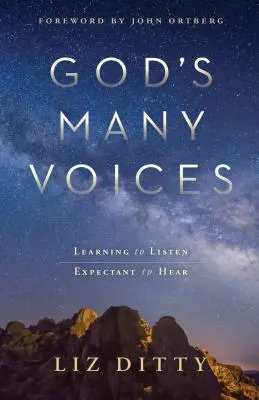 Gottes viele Stimmen: Lernen zu hören. Erwarten zu hören. - God's Many Voices: Learning to Listen. Expectant to Hear.