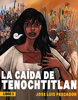 La Cada de Tenochtitlan / Der Fall von Tenochtitlan - La Cada de Tenochtitlan / The Fall of Tenochtitlan