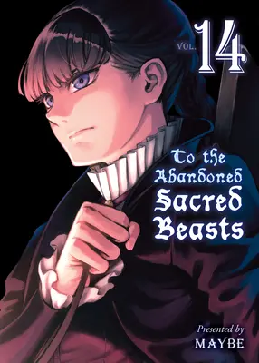 Zu den verlassenen heiligen Bestien 14 - To the Abandoned Sacred Beasts 14