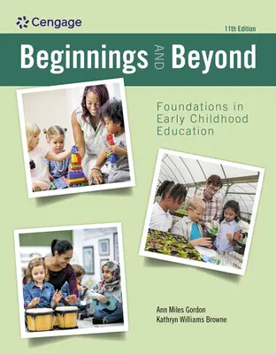 Anfänge und mehr: Grundlagen der frühkindlichen Bildung - Beginnings and Beyond: Foundations in Early Childhood Education