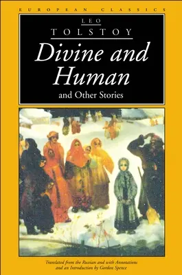 Das Göttliche und das Menschliche: Andere Geschichten - Divine and Human: An Other Stories