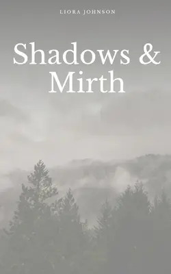 Schatten und Heiterkeit - Shadows & Mirth
