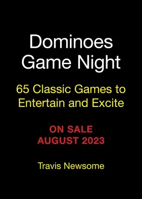 Dominoes Game Night: 65 klassische Spiele zur Unterhaltung und Anregung - Dominoes Game Night: 65 Classic Games to Entertain and Excite