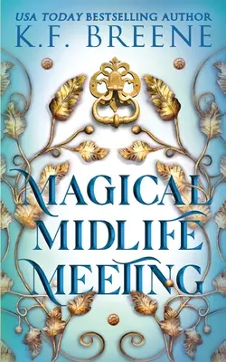Magisches Midlife-Treffen - Magical Midlife Meeting