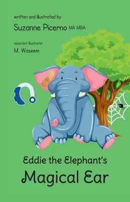 Das magische Ohr von Eddie dem Elefanten - Eddie the Elephant's Magical Ear