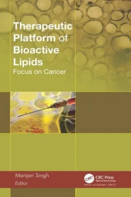 Therapeutische Plattform für bioaktive Lipide: Fokus auf Krebs - Therapeutic Platform of Bioactive Lipids: Focus on Cancer