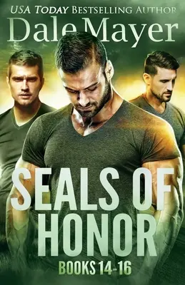 SEALs of Honor Bücher 14-16: Bücher 14-16 - SEALs of Honor Books 14-16: Books 14-16