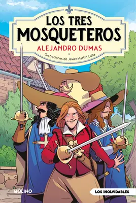 Los Tres Mosqueteros / Die drei Musketiere - Los Tres Mosqueteros / The Three Musketeers