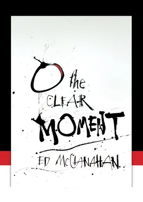 O der klare Augenblick - O the Clear Moment