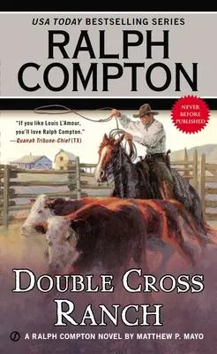 Ralph Compton Doppelkreuz-Ranch - Ralph Compton Double Cross Ranch