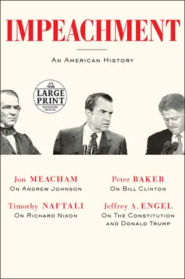 Amtsenthebungsverfahren: Eine amerikanische Geschichte - Impeachment: An American History