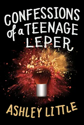 Bekenntnisse eines jugendlichen Aussätzigen - Confessions of a Teenage Leper