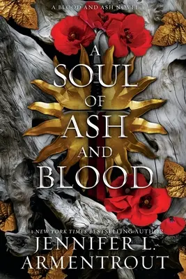 Eine Seele aus Asche und Blut: Ein Blut-und-Asche-Roman - A Soul of Ash and Blood: A Blood and Ash Novel