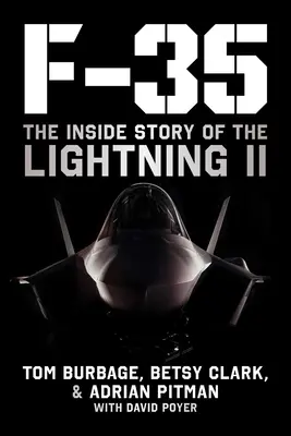 F-35: Die innere Geschichte der Lightning II - F-35: The Inside Story of the Lightning II