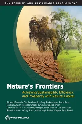 Die Grenzen der Natur: Nachhaltigkeit, Effizienz und Wohlstand mit Naturkapital erreichen - Nature's Frontiers: Achieving Sustainability, Efficiency, and Prosperity with Natural Capital
