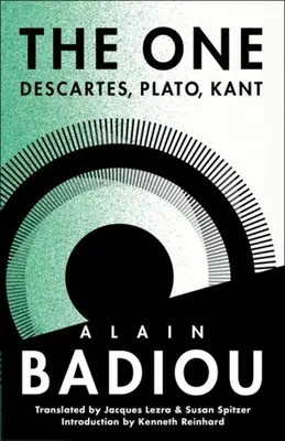 Das Eine: Descartes, Platon, Kant, 1983-1984 - The One: Descartes, Plato, Kant, 1983-1984