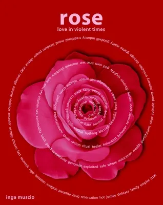 Rose: Liebe in gewalttätigen Zeiten - Rose: Love in Violent Times