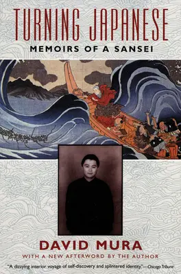 Japanisch werden: Memoiren eines Sansei - Turning Japanese: Memoirs of a Sansei