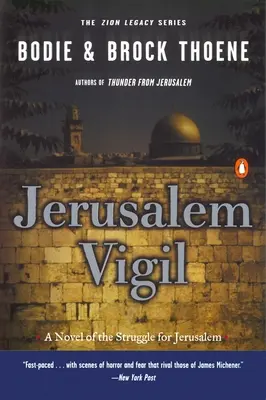 Jerusalem Vigil: Das Vermächtnis von Zion: Buch Eins - Jerusalem Vigil: The Zion Legacy: Book One