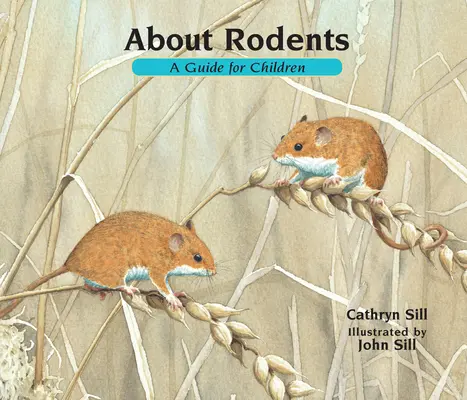Über Nagetiere: Ein Leitfaden für Kinder - About Rodents: A Guide for Children