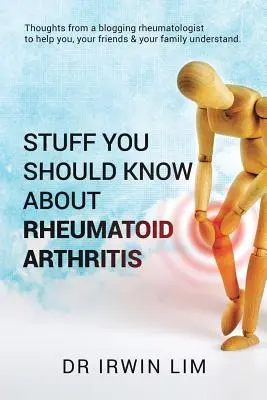 Was Sie über rheumatoide Arthritis wissen sollten - Stuff you should know about Rheumatoid Arthritis