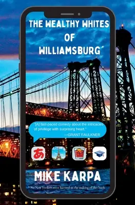 Die wohlhabenden Weißen von Williamsburg - The Wealthy Whites of Williamsburg