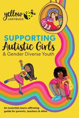 Unterstützung von autistischen Mädchen und geschlechtsspezifischen Jugendlichen - Supporting Autistic Girls & Gender Diverse Youth