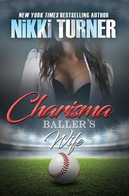 Charisma: Die Frau des Ballermanns - Charisma: Baller's Wife