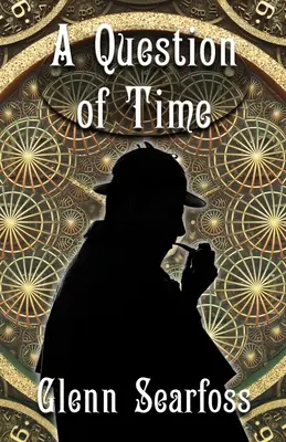 Sherlock Holmes: Eine Frage der Zeit - Sherlock Holmes: A Question Of Time